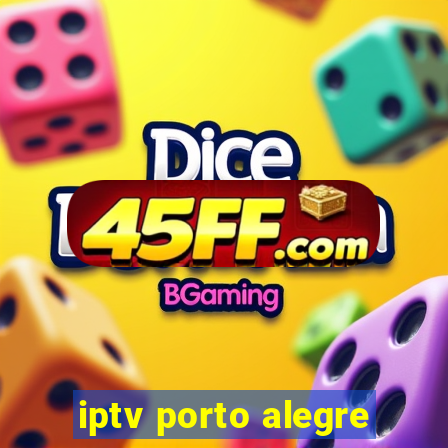 iptv porto alegre